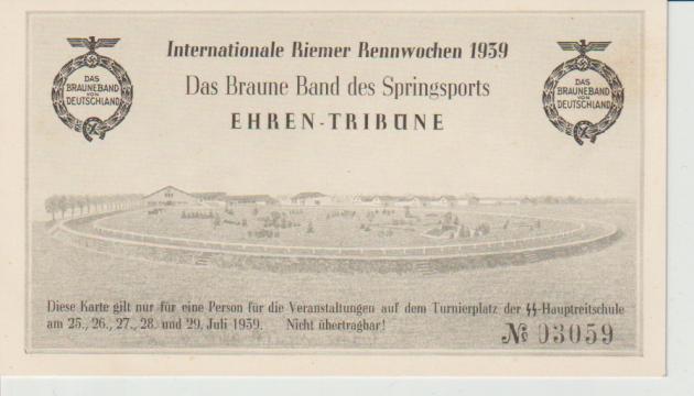 Eintrittskarte Ehrentribüne München Riem 1939, Das Braune Band des Springsports